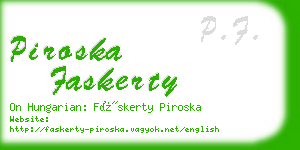 piroska faskerty business card